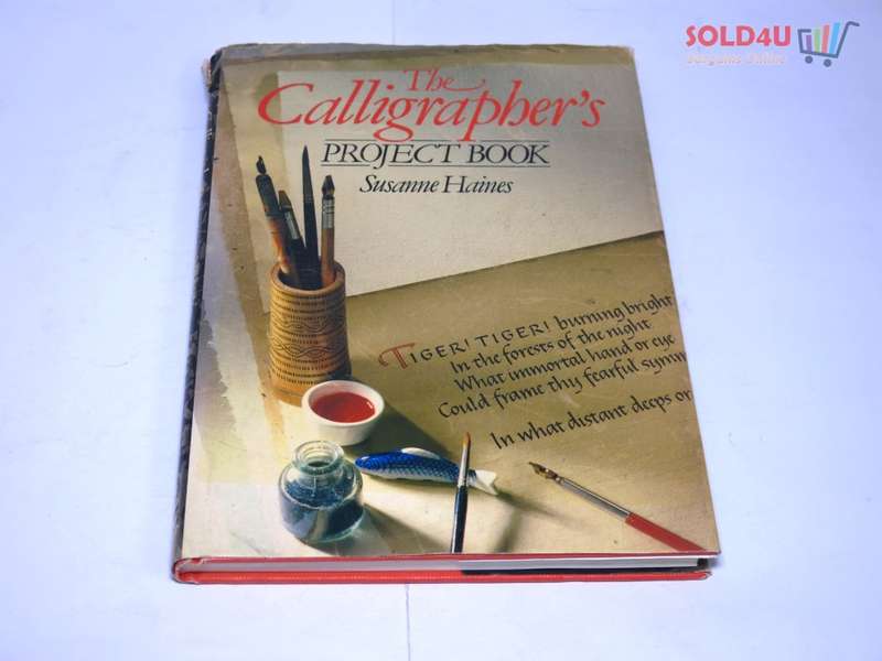 The Calligrapher`s Project Book by Susanne Haines