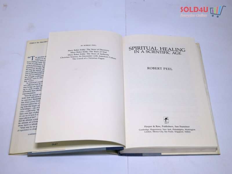 Spiritual Healing in a Scientific Age by Robert Peel