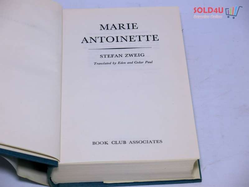 Marie Antoinette BY Stefan Zweig