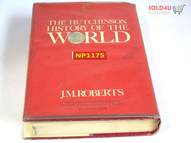 The Hutchinson history of the world by J. M Roberts