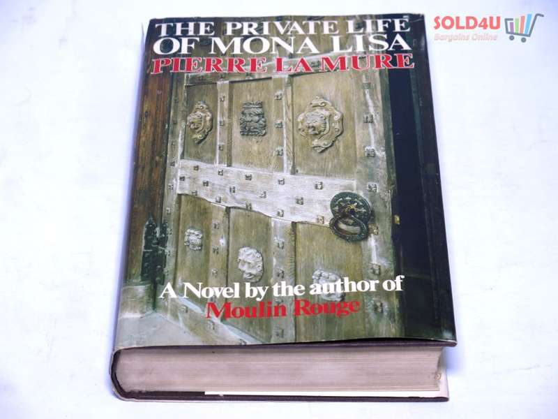 The Private Life of Mona Lisa by Pierre La Mure