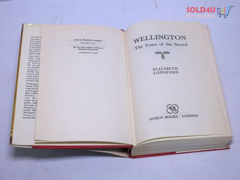 Wellington The Years Of The Sword BY Elizabeth Longford