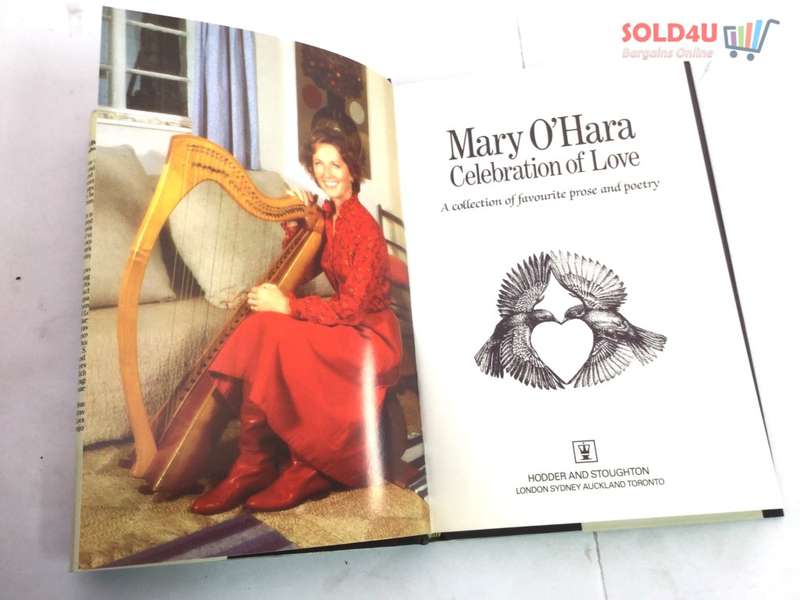 Celebration of Love: A Collection of Favourite Prose and Poetry by Mary O`Hara