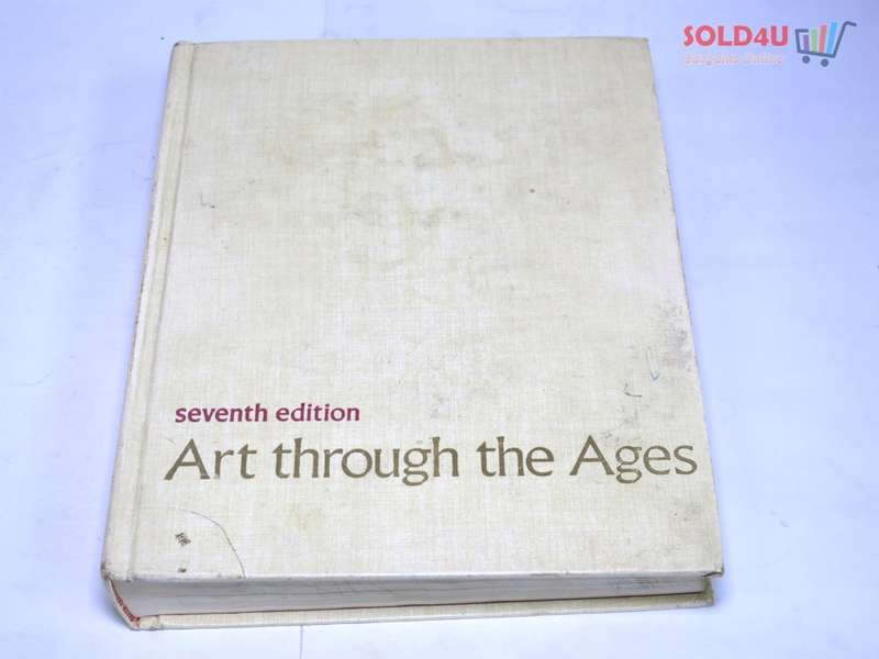 Gardner`s Art Through the Ages, Seventh Edition by Helen Gardner