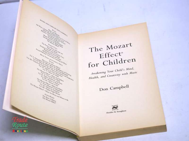 The Mozart Effect for Children: Awakening Your Child`s Mind, Health, and Creativity with Music