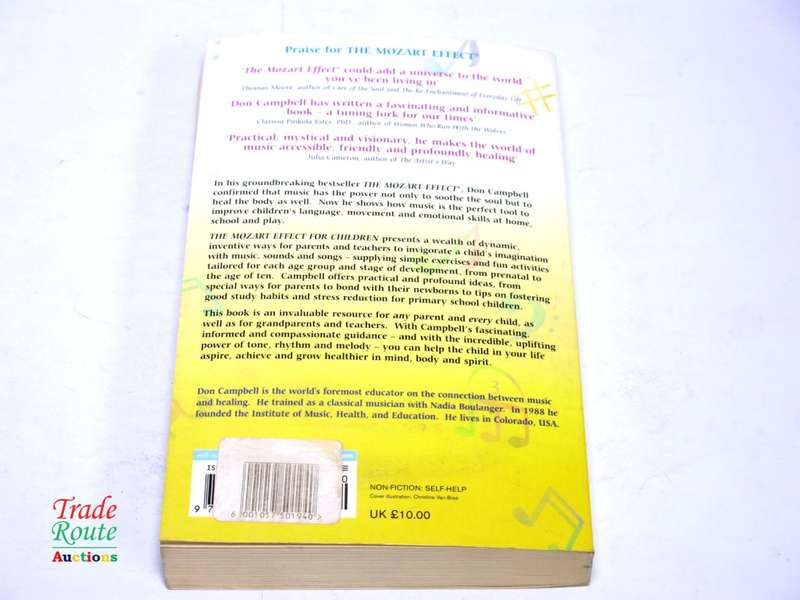 The Mozart Effect for Children: Awakening Your Child`s Mind, Health, and Creativity with Music