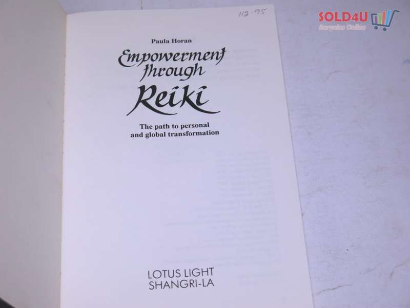 Empowerment Through Reiki: The Path to Personal and Global Transformation (Shangri-La Series)