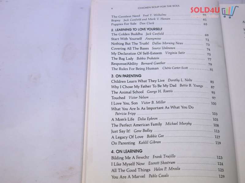 Chicken Soup for the Soul: 101 Stories to Open the Heart & Rekindle the Spirit  by Jack Canfield