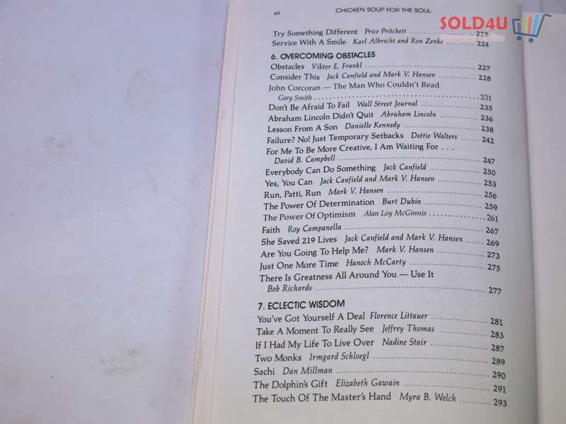 Chicken Soup for the Soul: 101 Stories to Open the Heart & Rekindle the Spirit  by Jack Canfield