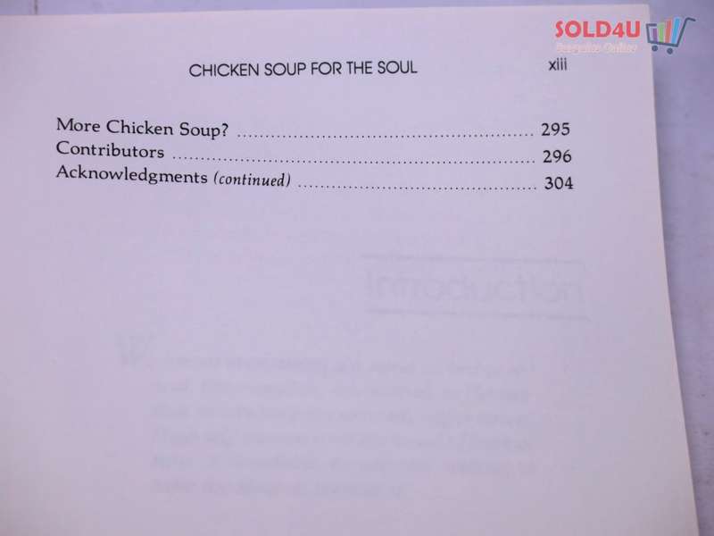 Chicken Soup for the Soul: 101 Stories to Open the Heart & Rekindle the Spirit  by Jack Canfield