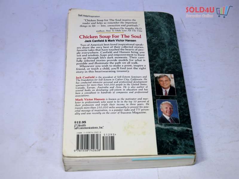 Chicken Soup for the Soul: 101 Stories to Open the Heart & Rekindle the Spirit  by Jack Canfield