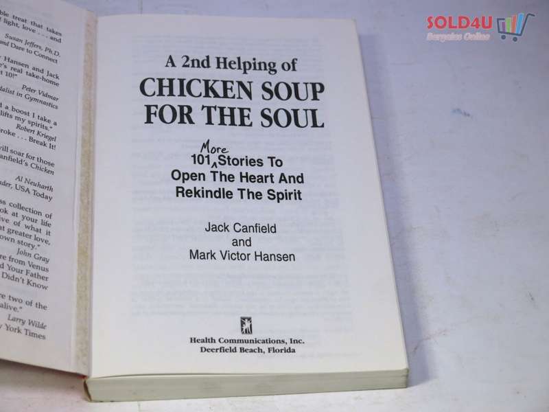 A 2nd Helping of Chicken Soup for the Soul: 101 More Stories to Open the Heart and Rekindle