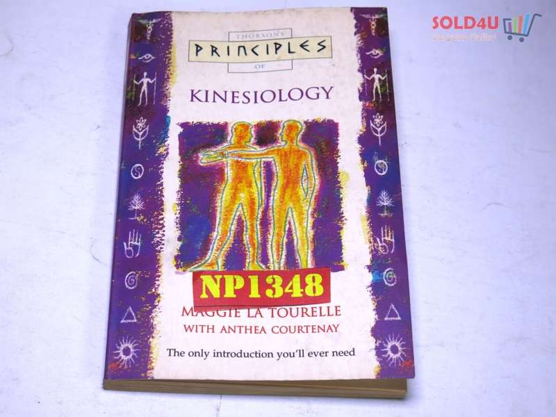 Principles of Kinesiology by Maggie LA Tourelle
