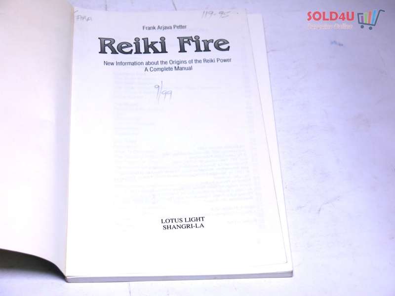 Reiki Fire: New Information about the Origins of the Reiki Power: A Complete Manual (Shangri-La)