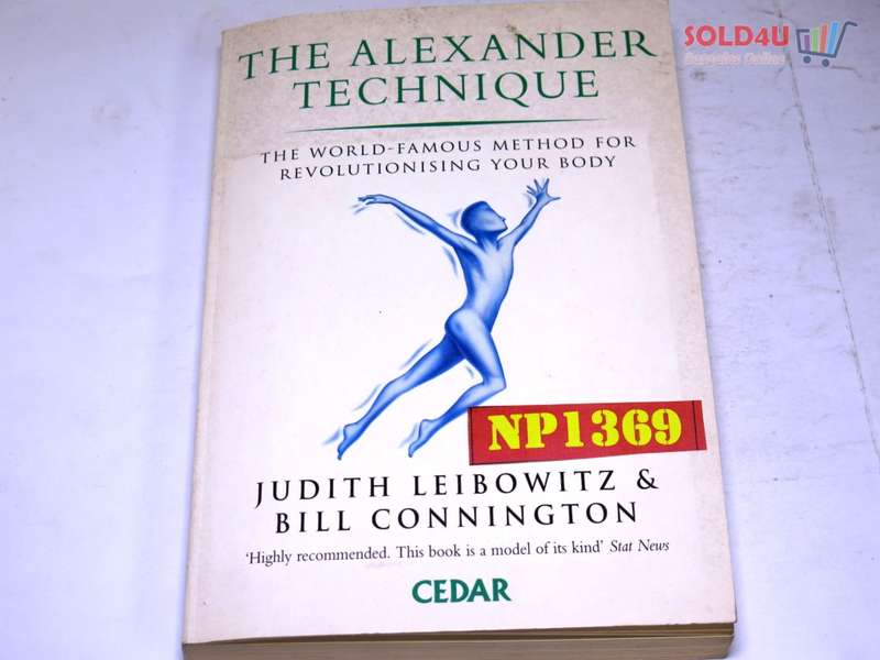 The Alexander Technique by Judith Leibowitz