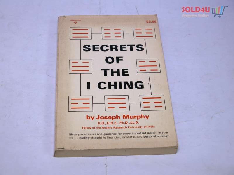 Secrets of the I Ching by Joseph Murphy
