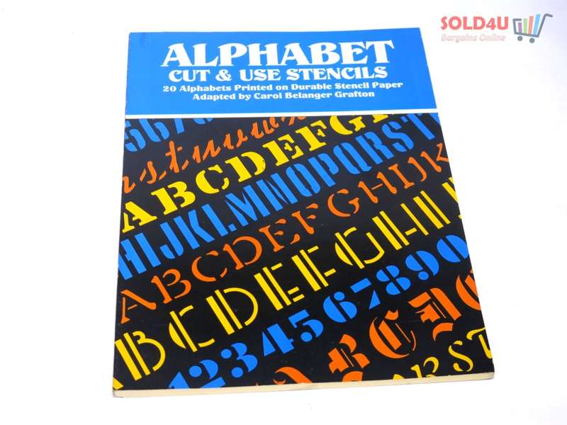 Alphabet Cut & Use Stencils: 20 Alphabets Printed on Durable Stencil Paper by Carol Belanger Grafton