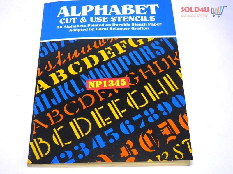 Alphabet Cut & Use Stencils: 20 Alphabets Printed on Durable Stencil Paper by Carol Belanger Grafton