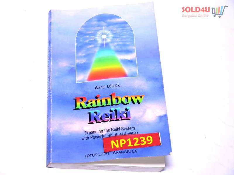 Rainbow Reiki: Expanding the Reiki System With Powerful Spiritual Abilities (Shangri-La Series)  by