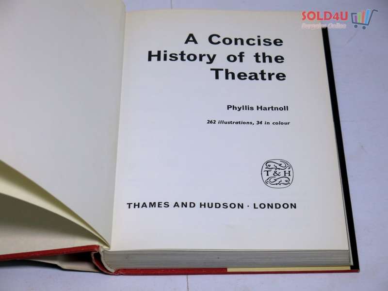 The Theatre: A Concise History (World of Art) by Phyllis Hartnoll