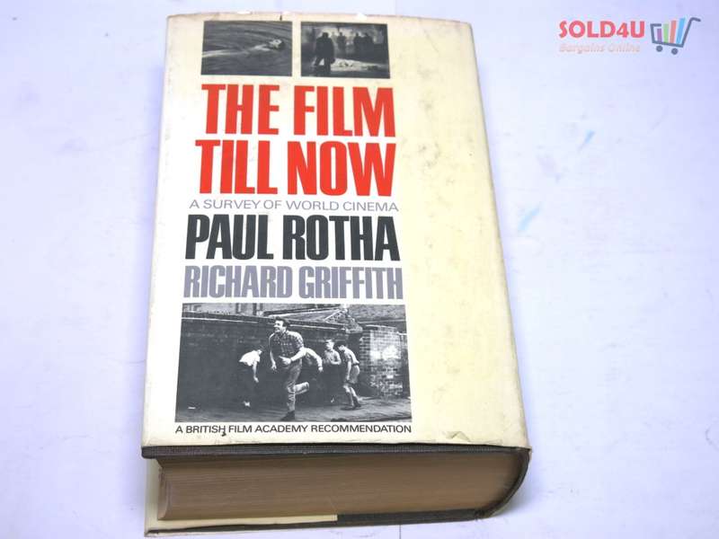 The Film Till Now : a Survey of World Cinema by PauL Rotha