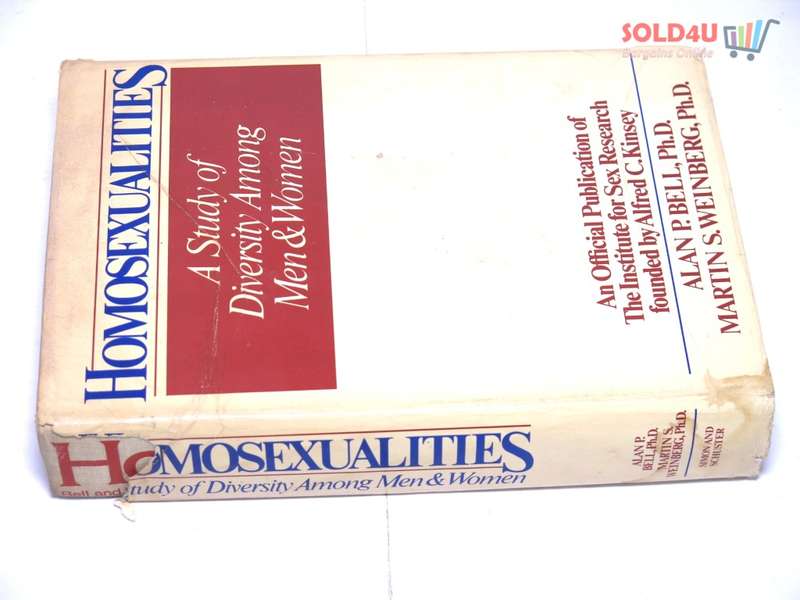 Homosexualities: A Study of Diversity Among Men & Women by Ph.D. Alan P. Bell