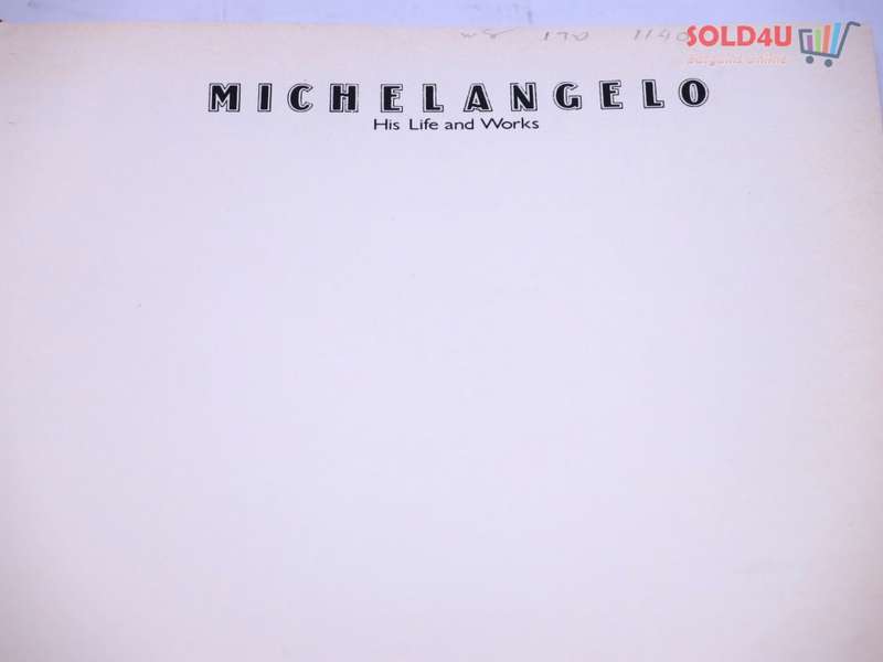 Michelangelo. His Life and Works Bruno Nardini