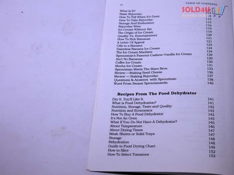 Sproutman`s Kitchen Garden Cookbook: 250 flourless, Dairyless, Low Temperature, Low Fat, Low Salt
