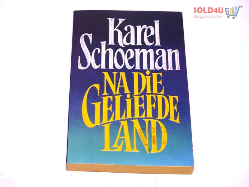 Na die geliefde land  Karel Schoeman
