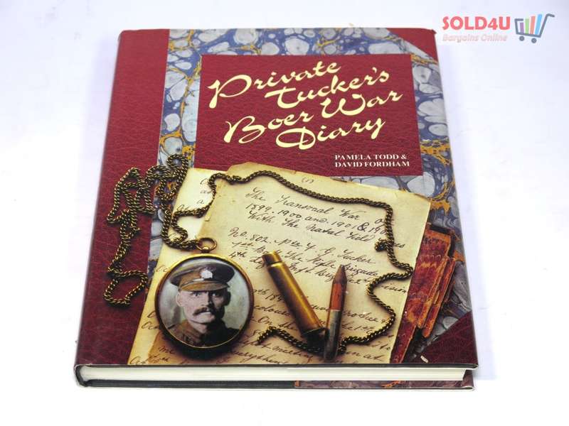 Private Tucker`s Boer War diary: The Transvaal War of 1899, 1900, 1901 & 1902 with the Natal Field
