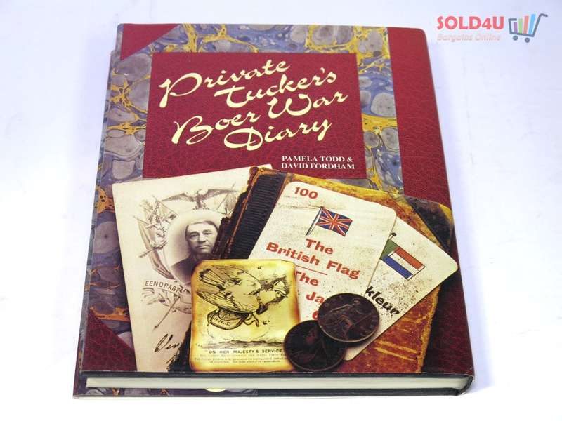 Private Tucker`s Boer War diary: The Transvaal War of 1899, 1900, 1901 & 1902 with the Natal Field