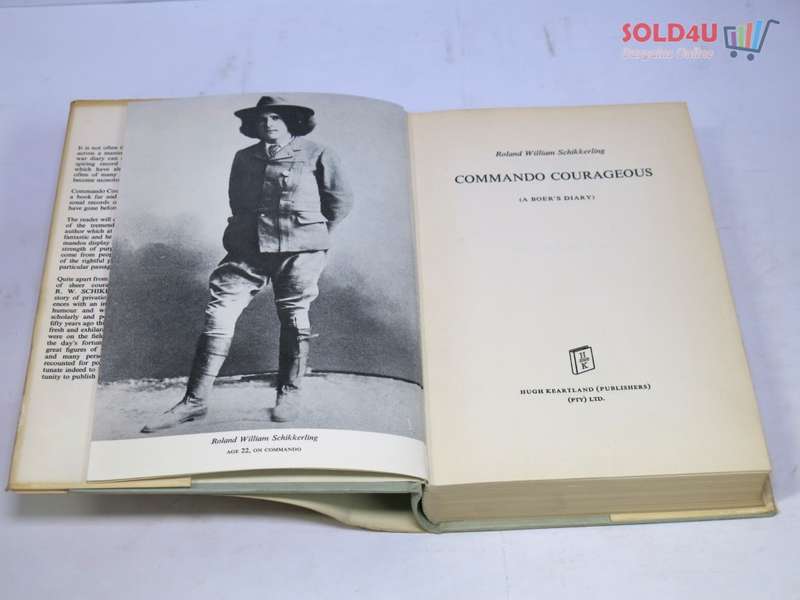 Commando Courageous: A Boer`s by R.W Schikkerling