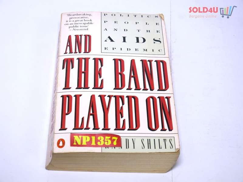 And the Band Played On Politics, People, and the AIDS Epidemic Author: Randy Shilts