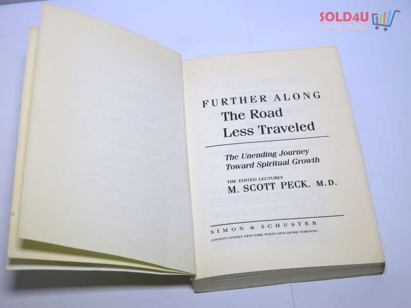 Further Along the Road Less Travelled M. Scott Peck