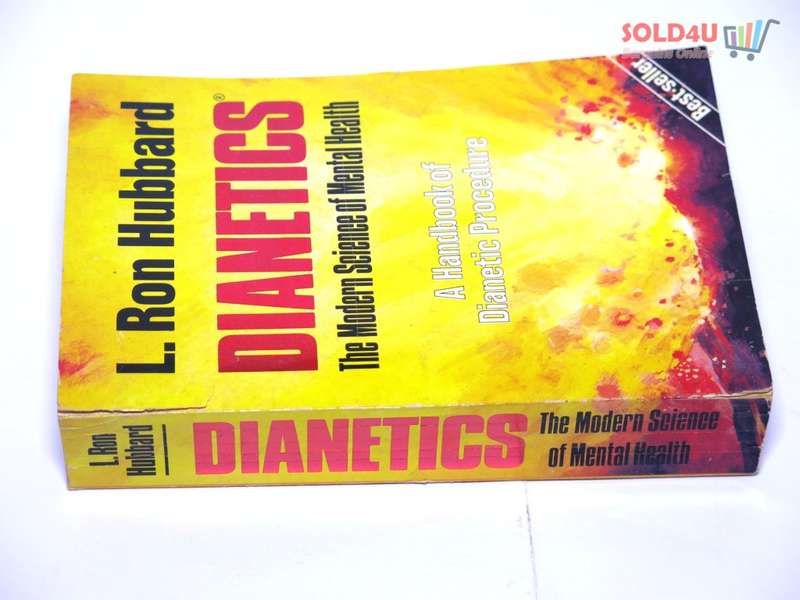 Dianetics: The Modern Science Of Mental Health by L. Ron Hubbard