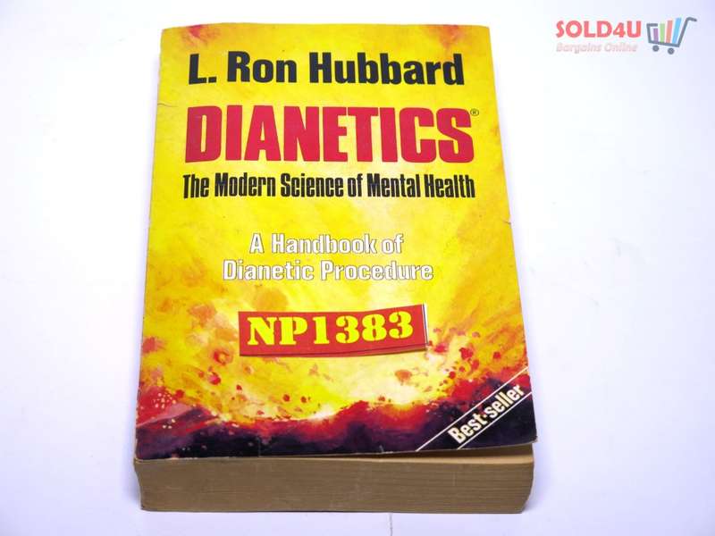 Dianetics: The Modern Science Of Mental Health by L. Ron Hubbard