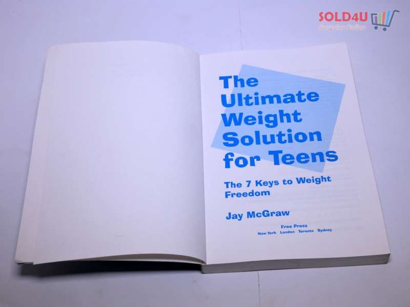 The Ultimate Weight Solution for Teens by Jay McGraw