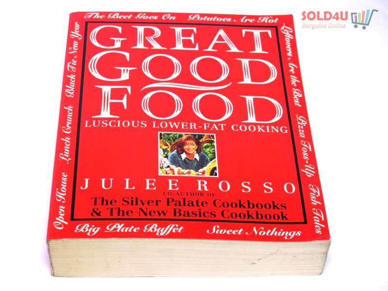 Great Good Food by Julee Rosso