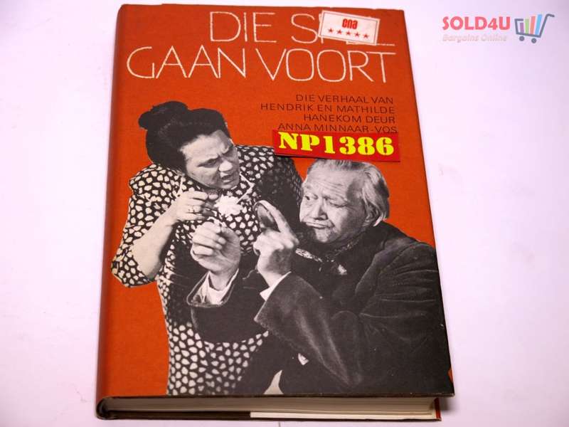 Die spel gaan voort / Anna Minnaar-Vos