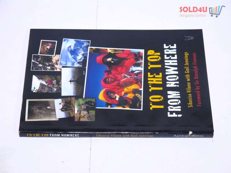 To the Top from Nowhere Book by Gail Jennings and Sibusiso Vilane
