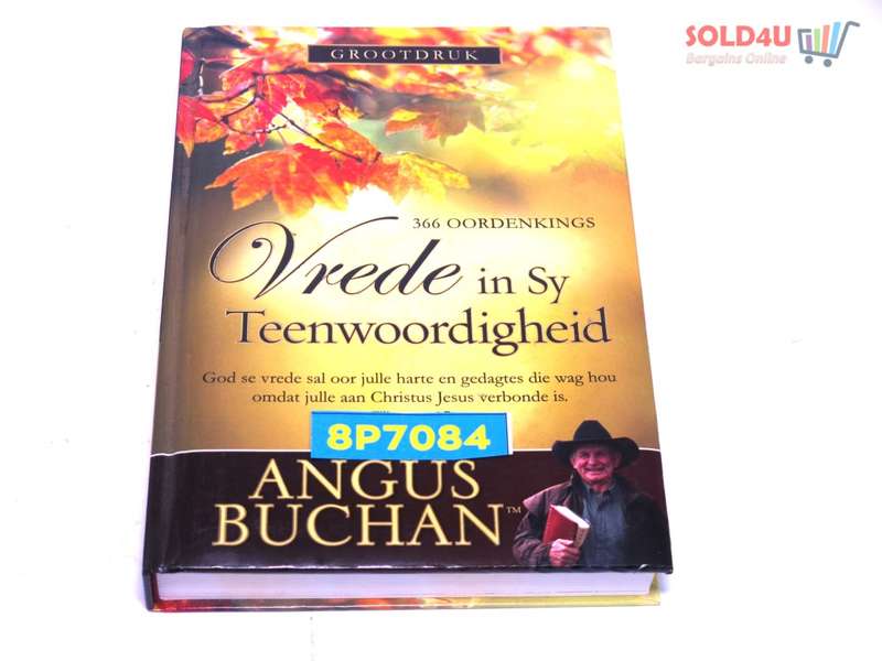 Vrede in sy teenwoordigheid Boek by Angus Buchan