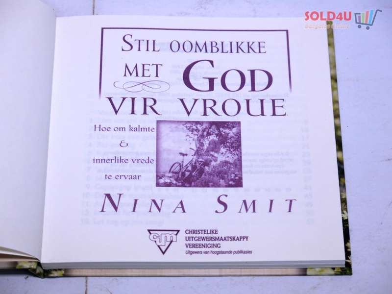 Stil oomblikke met God vir vroue hoe om kalmte & innerlike vrede te ervaar Author: Smit, Nina,