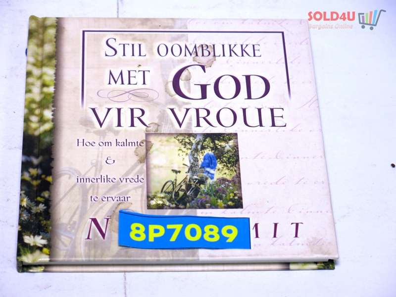 Stil oomblikke met God vir vroue hoe om kalmte & innerlike vrede te ervaar Author: Smit, Nina,
