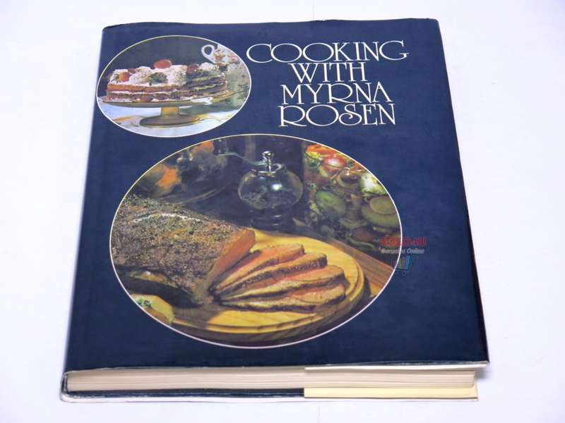 Cooking With Myrna Rosen