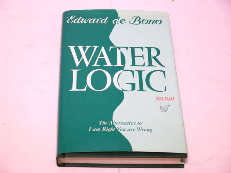 Edward de Bono`s Water Logic