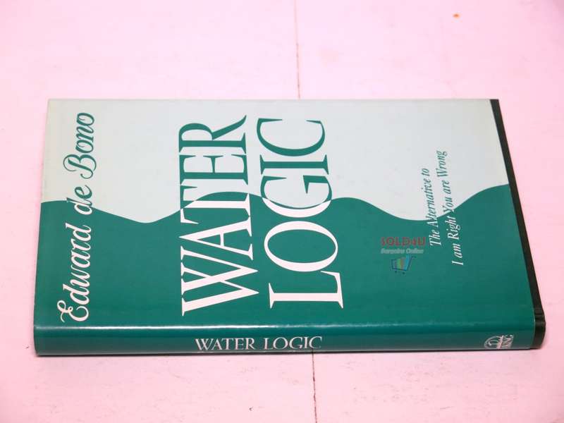 Edward de Bono`s Water Logic