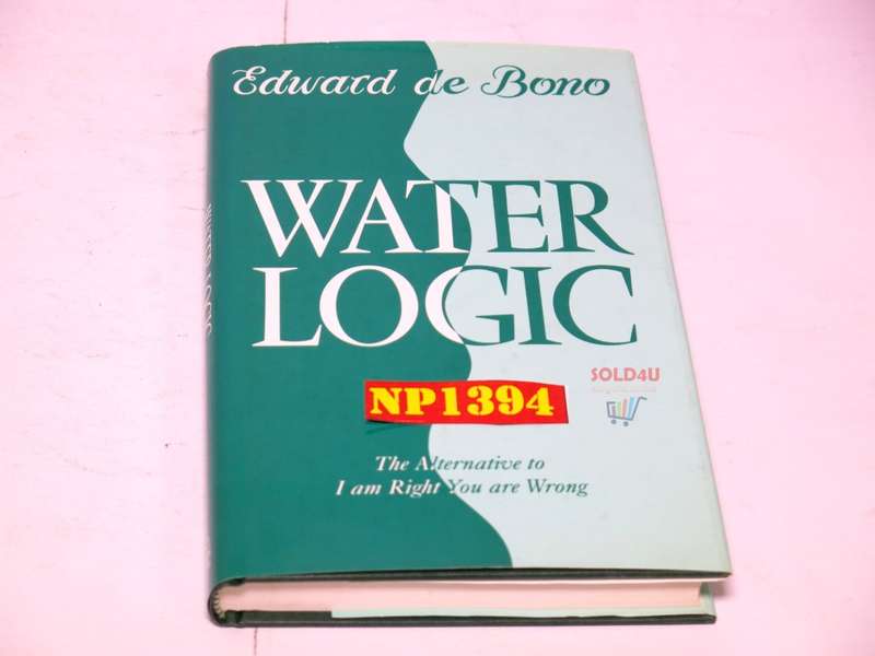 Edward de Bono`s Water Logic