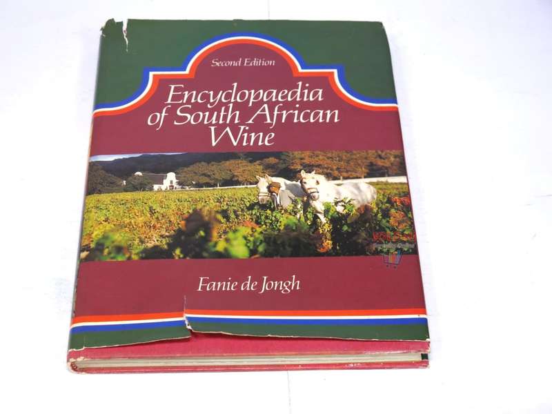 Encyclopaedia of South African Wine Book by Fanie De Jongh Second Edition