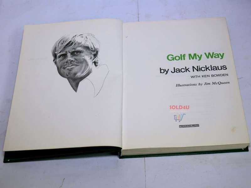 GOLF My Way Book by Jack Nicklaus with Ken Bowden