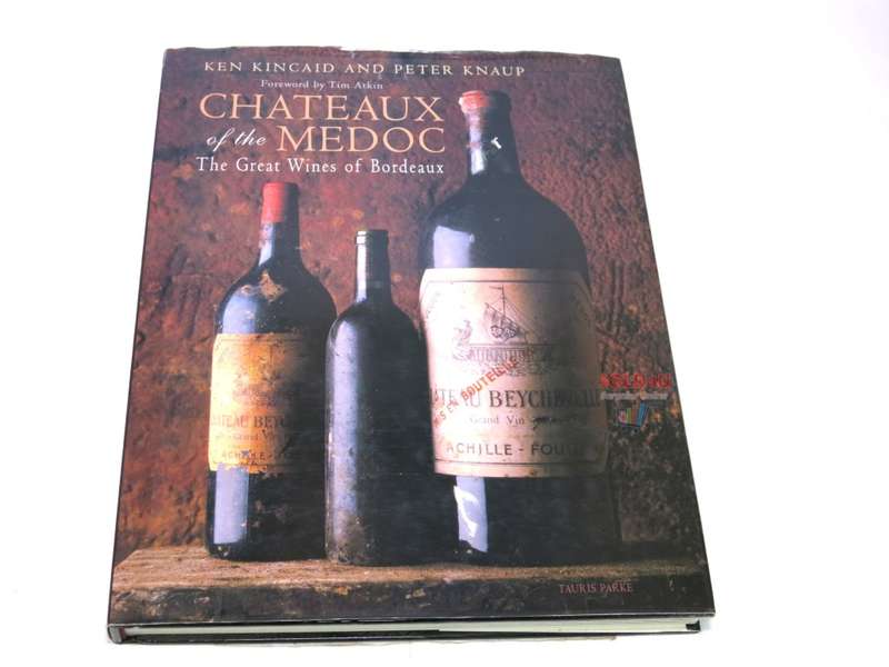 Chateaux of the Medoc : The Great Wines of Bordeaux